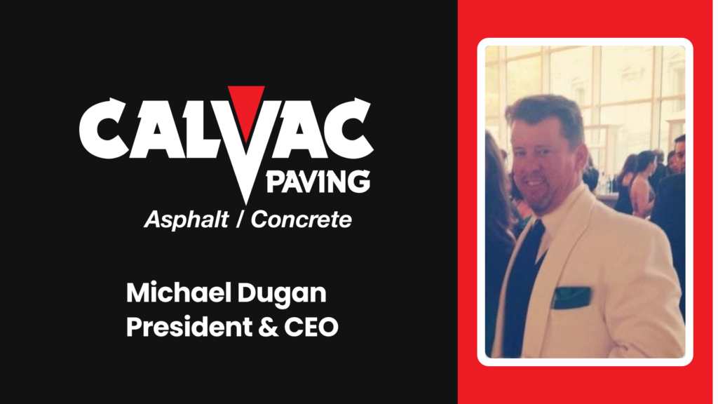 Calvac Welcomes New President & CEO, Michael Dugan